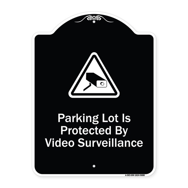 Signmission Designer Series-Parking Lot Is Protected By Video Surveillance With Caution Gr, 24" H, BW-1824-9800 A-DES-BW-1824-9800 - main